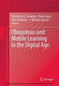 Sampson / Isaias / Ifenthaler |  Ubiquitous and Mobile Learning in the Digital Age | eBook | Sack Fachmedien