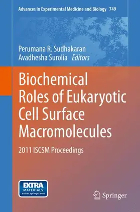 Sudhakaran / Surolia | Biochemical Roles of Eukaryotic Cell Surface Macromolecules | Buch | 978-1-4614-3380-4 | www.sack.de