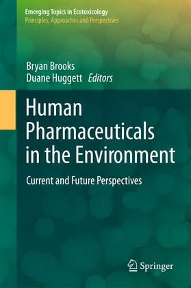 Huggett / Brooks | Human Pharmaceuticals in the Environment | Buch | 978-1-4614-3419-1 | sack.de