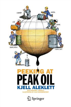 Aleklett | Peeking at Peak Oil | Buch | 978-1-4614-3423-8 | sack.de