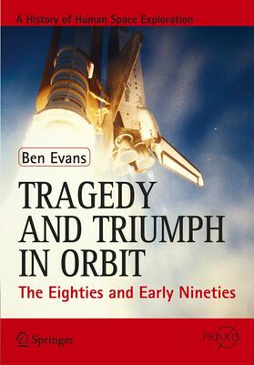 Evans |  Tragedy and Triumph in Orbit | Buch |  Sack Fachmedien