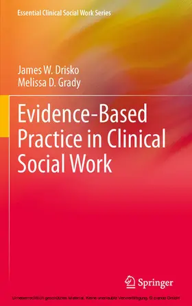 Drisko / Grady |  Evidence-Based Practice in Clinical Social Work | eBook | Sack Fachmedien