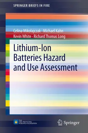 Mikolajczak / Kahn / White | Lithium-Ion Batteries Hazard and Use Assessment | E-Book | sack.de