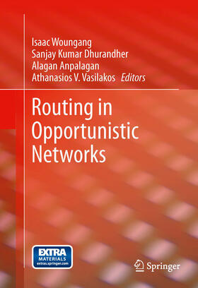 Woungang / Dhurandher / Anpalagan |  Routing in Opportunistic Networks | eBook | Sack Fachmedien