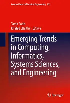 Elleithy / Sobh |  Emerging Trends in Computing, Informatics, Systems Sciences, and Engineering | Buch |  Sack Fachmedien