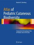 Silverberg |  Atlas of Pediatric Cutaneous Biodiversity | Buch |  Sack Fachmedien