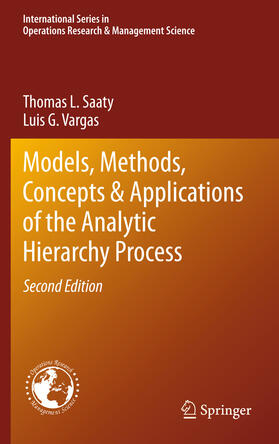 Saaty / Vargas | Models, Methods, Concepts & Applications of the Analytic Hierarchy Process | E-Book | sack.de