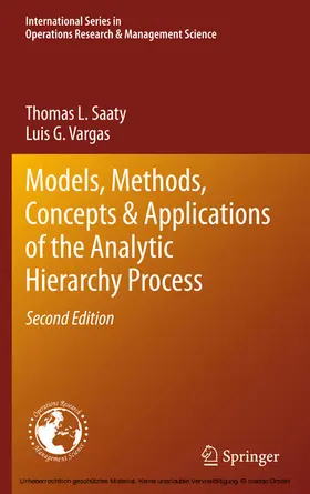 Saaty / Vargas |  Models, Methods, Concepts & Applications of the Analytic Hierarchy Process | eBook | Sack Fachmedien