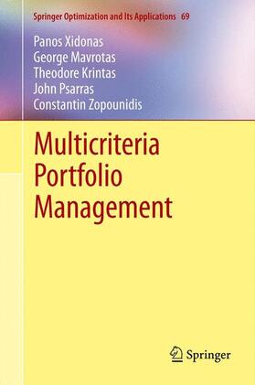 Xidonas / Mavrotas / Zopounidis | Multicriteria Portfolio Management | Buch | 978-1-4614-3669-0 | sack.de