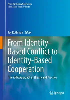 Rothman |  From Identity-Based Conflict to Identity-Based Cooperation | eBook | Sack Fachmedien