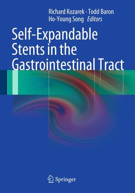 Kozarek / Song / Baron | Self-Expandable Stents in the Gastrointestinal Tract | Buch | 978-1-4614-3745-1 | sack.de