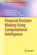 Doumpos / Zopounidis / Pardalos |  Financial Decision Making Using Computational Intelligence | eBook | Sack Fachmedien