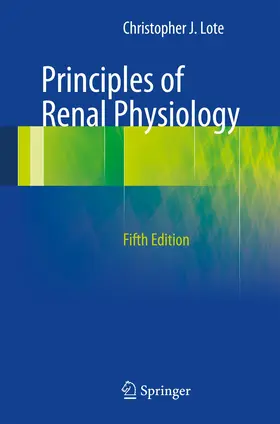 Lote |  Principles of Renal Physiology | Buch |  Sack Fachmedien