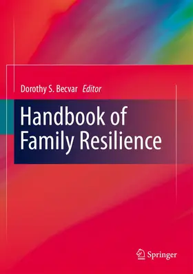 Becvar | Handbook of Family Resilience | Buch | 978-1-4614-3799-4 | www.sack.de