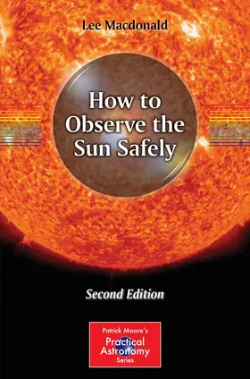 Macdonald |  How to Observe the Sun Safely | Buch |  Sack Fachmedien