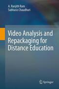 Chaudhuri / Ram |  Video Analysis and Repackaging for Distance Education | Buch |  Sack Fachmedien