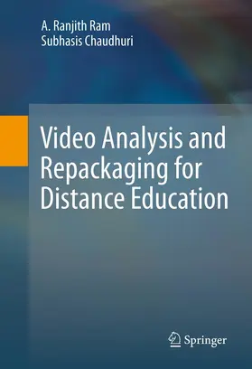 Ram / Chaudhuri | Video Analysis and Repackaging for Distance Education | E-Book | sack.de
