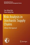 Choi / Chiu |  Risk Analysis in Stochastic Supply Chains | eBook | Sack Fachmedien