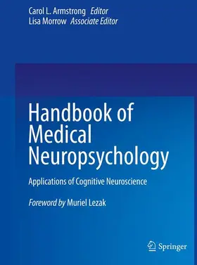 Morrow / Armstrong | Handbook of Medical Neuropsychology | Buch | 978-1-4614-3922-6 | sack.de