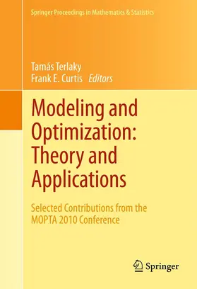 Terlaky / Curtis | Modeling and Optimization: Theory and Applications | E-Book | sack.de