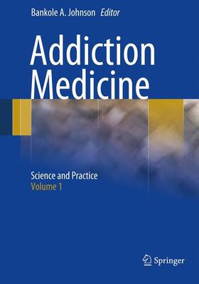 Johnson | Addiction Medicine | Buch | 978-1-4614-3989-9 | sack.de