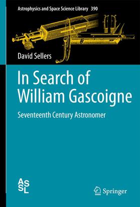 Sellers | In Search of William Gascoigne | Buch | 978-1-4614-4096-3 | sack.de