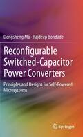 Bondade / Ma |  Reconfigurable Switched-Capacitor Power Converters | Buch |  Sack Fachmedien