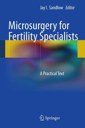 Sandlow | Microsurgery for Fertility Specialists | E-Book | sack.de