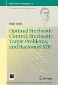 Touzi |  Optimal Stochastic Control, Stochastic Target Problems, and Backward SDE | eBook | Sack Fachmedien