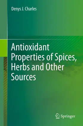 Charles | Antioxidant Properties of Spices, Herbs and Other Sources | E-Book | www.sack.de