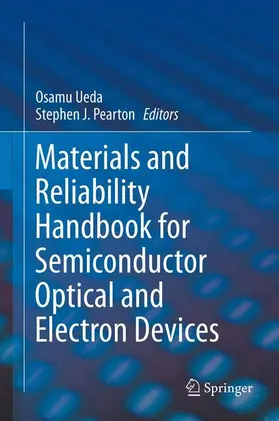 Pearton / Ueda | Materials and Reliability Handbook for Semiconductor Optical and Electron Devices | Buch | 978-1-4614-4336-0 | sack.de
