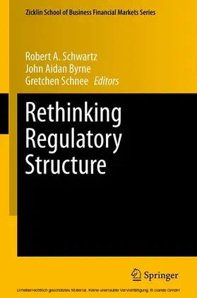 Schwartz / Byrne / Schnee | Rethinking Regulatory Structure | E-Book | www.sack.de