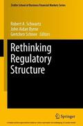 Schwartz / Byrne / Schnee |  Rethinking Regulatory Structure | eBook | Sack Fachmedien