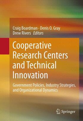 Boardman / Rivers / Gray | Cooperative Research Centers and Technical Innovation | Buch | sack.de