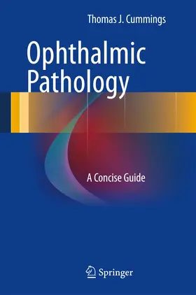 Cummings | Ophthalmic Pathology | Buch | 978-1-4614-4393-3 | www.sack.de