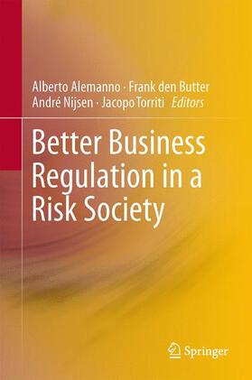 Alemanno / Torriti / den Butter | Better Business Regulation in a Risk Society | Buch | 978-1-4614-4405-3 | sack.de
