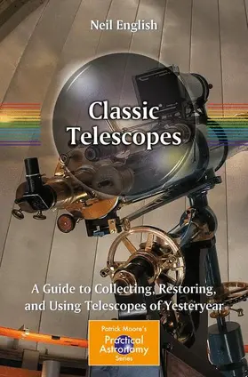 English | Classic Telescopes | Buch | 978-1-4614-4423-7 | sack.de