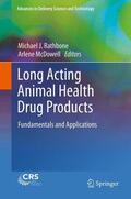 McDowell / Rathbone |  Long Acting Animal Health Drug Products | Buch |  Sack Fachmedien