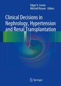 Rosner / Lerma |  Clinical Decisions in Nephrology, Hypertension and Kidney Transplantation | Buch |  Sack Fachmedien