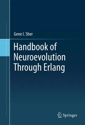 Sher | Handbook of Neuroevolution Through Erlang | E-Book | www.sack.de