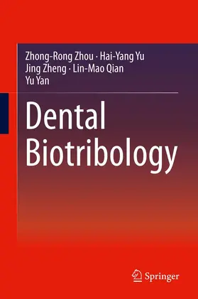 Zhou / Yu / Zheng |  Dental Biotribology | eBook | Sack Fachmedien