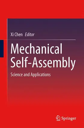 Chen |  Mechanical Self-Assembly | Buch |  Sack Fachmedien