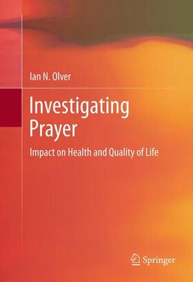 Olver | Investigating Prayer | Buch | 978-1-4614-4570-8 | sack.de
