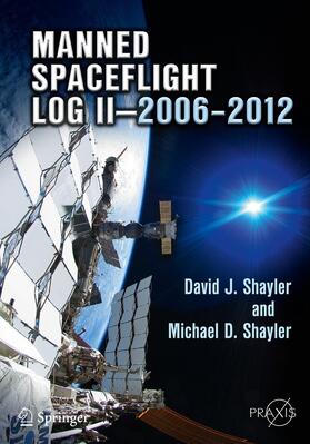 Shayler |  Manned Spaceflight Log II—2006–2012 | eBook | Sack Fachmedien