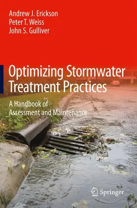 Erickson / Gulliver / Weiss |  Optimizing Stormwater Treatment Practices | Buch |  Sack Fachmedien