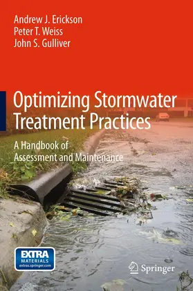 Erickson / Weiss / Gulliver |  Optimizing Stormwater Treatment Practices | eBook | Sack Fachmedien