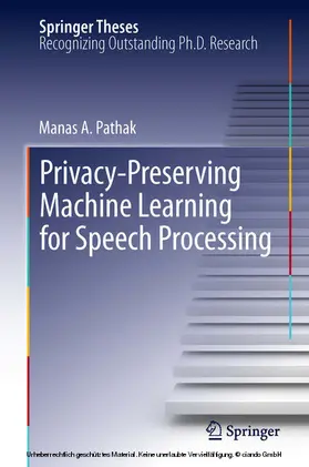 Pathak |  Privacy-Preserving Machine Learning for Speech Processing | eBook | Sack Fachmedien