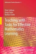 Sullivan / Clarke |  Teaching with Tasks for Effective Mathematics Learning | Buch |  Sack Fachmedien