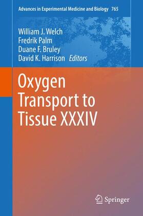 Welch / Harrison / Palm | Oxygen Transport to Tissue XXXIV | Buch | 978-1-4614-4771-9 | sack.de