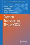 Welch / Harrison / Palm |  Oxygen Transport to Tissue XXXIV | Buch |  Sack Fachmedien